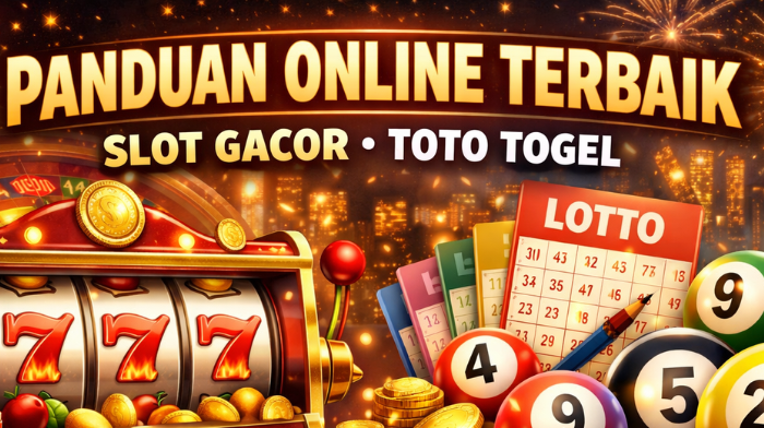 Panduan Online Terbaik – Slot Gacor, Toto Togel